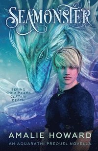 bokomslag Seamonster: An Aquarathi Novella