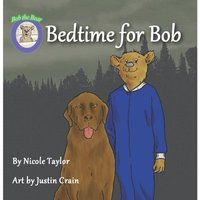 bokomslag Bedtime for Bob: Bob the Bear Talk with Me