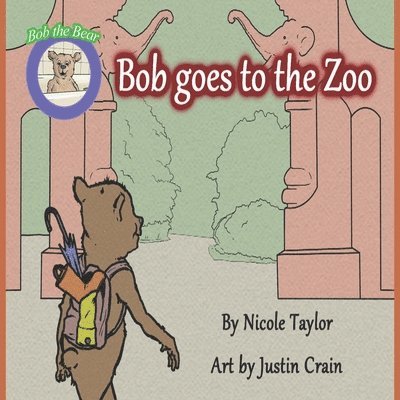 Bob Goes to the Zoo: Bob the Bear Talk with Me 1