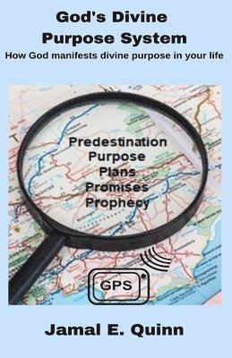 Jamal E Quinn, Jamal E. Quinn - God's Divine Purpose System, Häftad