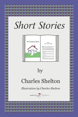 bokomslag Short Stories by Charles Shelton