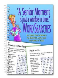 bokomslag A Senior Moment Is Just a Wrinkle in Time Word Searches