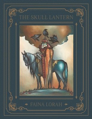 The Skull Lantern: A Russian Fairy Tale 1