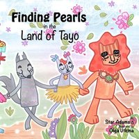 bokomslag Finding Pearls in the Land of Tayo