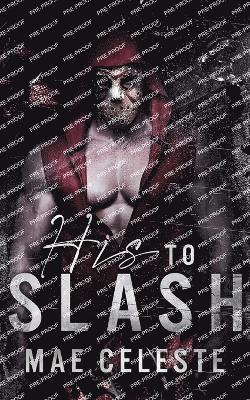 His to Slash 1