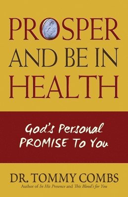 Prosper and Be In Health 1