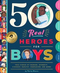 bokomslag 50 Real Heroes For Boys