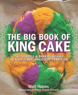 bokomslag The Big Book of King Cake