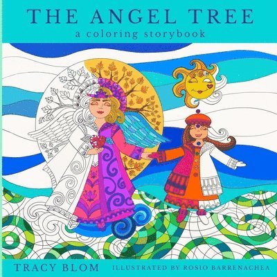 The Angel Tree: A Coloring Storybook 1