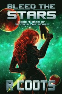 bokomslag Bleed the Stars