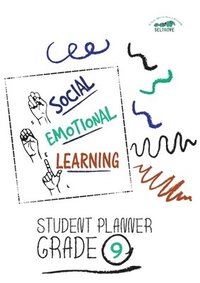 bokomslag Social-Emotional Learning (SEL) Student Planner Grade 9