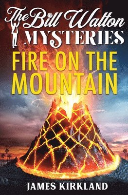 James Kirkland - Fire on the Mountain, Häftad