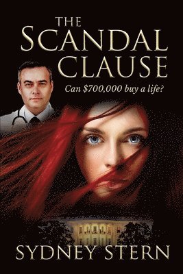 The Scandal Clause: Can $700,000 Buy a Life? 1