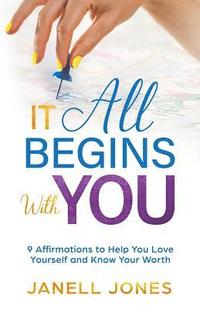 bokomslag It All Begins With You