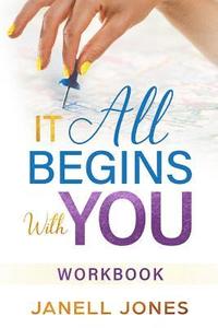 bokomslag It All Begins With You