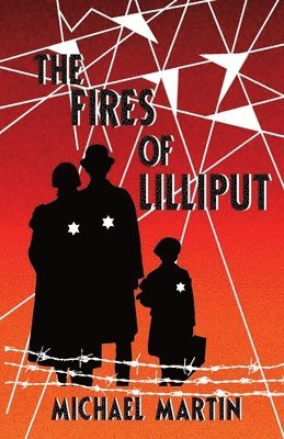 Michael J Martin, Michael J. Martin, J. Martin, Michael - Fires of Lilliput, Häftad