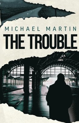 Trouble
