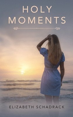 Holy Moments 1