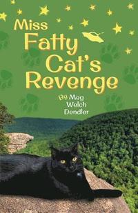 bokomslag Miss Fatty Cat's Revenge