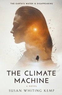 bokomslag The Climate Machine