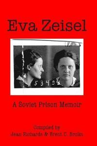 bokomslag Eva Zeisel: A Soviet Prison Memoir