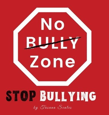 bokomslag No Bully Zone Stop Bullying