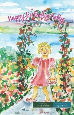 Lynn C Skinner, Lynn C. Skinner - Happy Birthday Dolly, Häftad