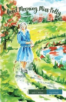 Lynn C Skinner, Lynn C. Skinner - Good Morning Miss Polly, Häftad