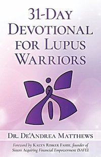 bokomslag 31-Day Devotional for Lupus Warriors