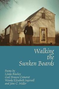bokomslag Walking the Sunken Boards