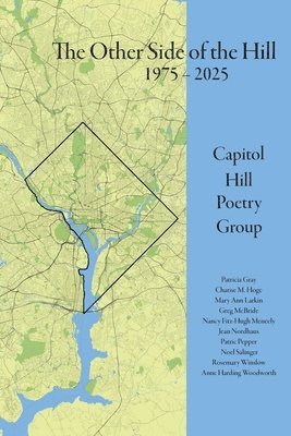 Capitol Hill Poetry-Group - The Other Side of the Hill: 1975 - 2025, Häftad
