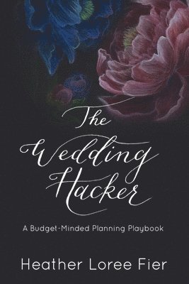 bokomslag The Wedding Hacker