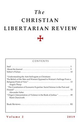 Christian Libertarian Review: Volume 2 1
