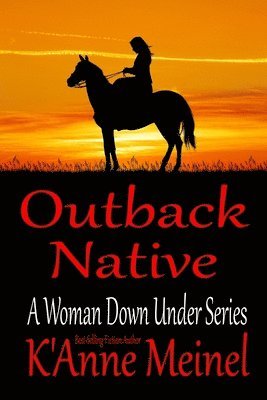 K'Anne Meinel - Outback Native, Häftad