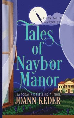 Tales of Naybor Manor 1