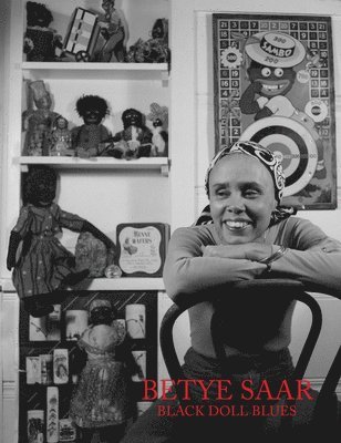 Betye Saar: Black Doll Blues 1