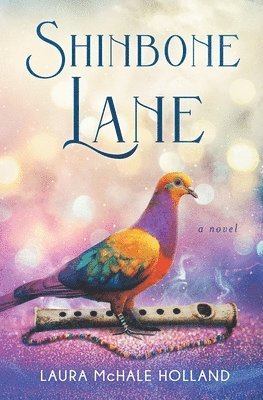 Laura McHale Holland - Shinbone Lane, Häftad