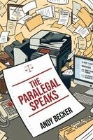 Andy Becker - Paralegal Speaks, Häftad