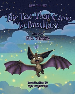 bokomslag The Bat That Came To Breakfast: Bart The Bat Volume 1