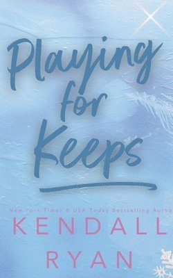 Playing for Keeps 1