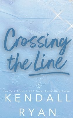 Crossing the Line 1