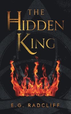 E G Radcliff, Kelsy Thompson - Hidden King, Häftad