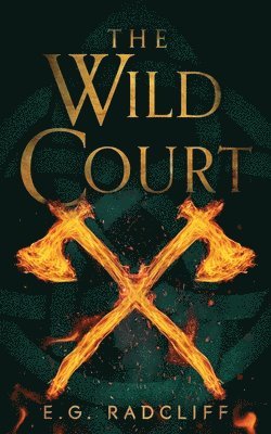 E.G. Radcliff - Wild Court, Häftad