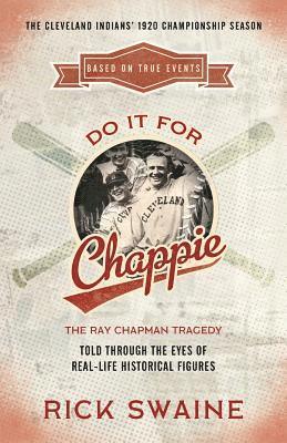 bokomslag Do It for Chappie: The Ray Chapman Tragedy