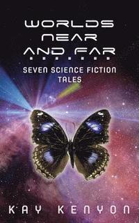 bokomslag Worlds Near and Far: Seven Science Fiction Tales