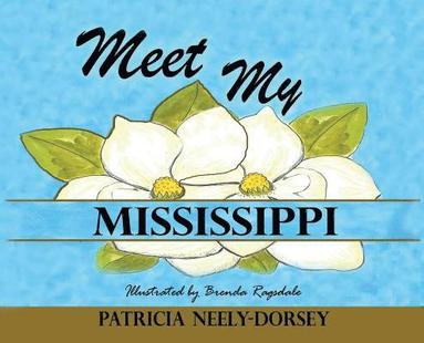 bokomslag Meet My Mississippi: Expanded Edition