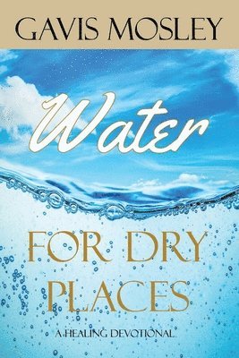 bokomslag Water for Dry Places