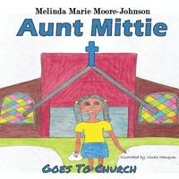 bokomslag Aunt Mittie: Goes To Church