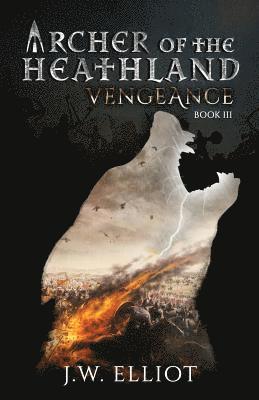 J W Elliot - Archer of the Heathland, Häftad