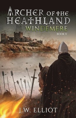 J W Elliot - Archer of the Heathland, Häftad